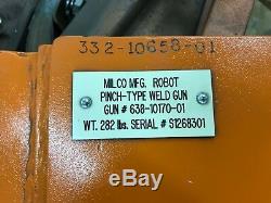Milco MFG. 638-10170-01, Robot Pinch-Type Weld Gun, Robotic Welding, Welder